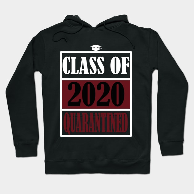 CLASS OF 2020 QUARANTINE Hoodie by Elegance14